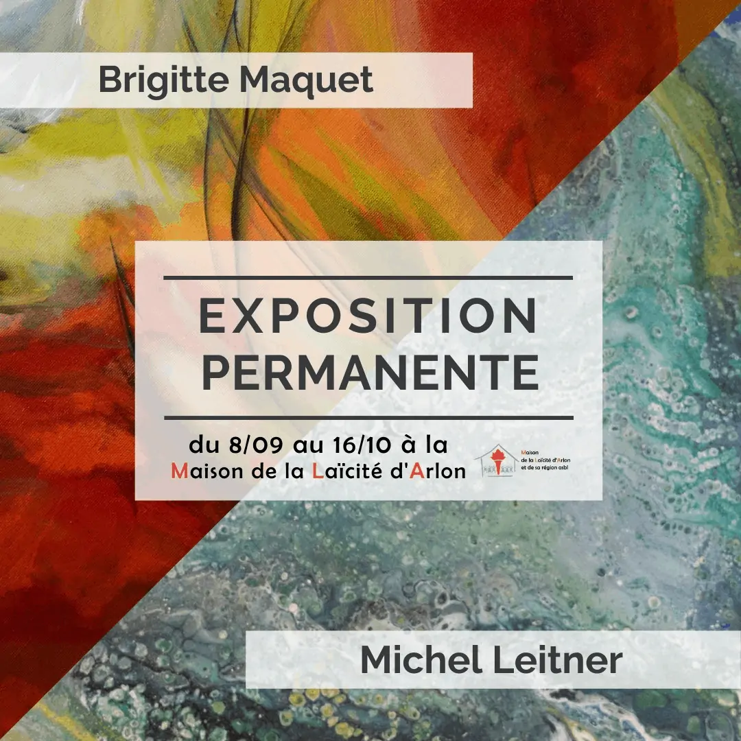 Exposition A la Maison de la Laïcité d’Arlon.