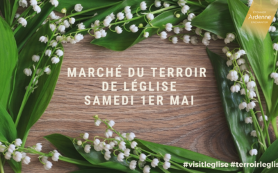 Le Marché du Terroir de Léglise 1 Mai
