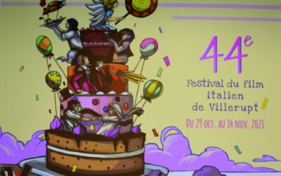 FESTIVAL DU FILM ITALIEN DE VILLERUPT : L’ESPRIT DE LA FÊTE
