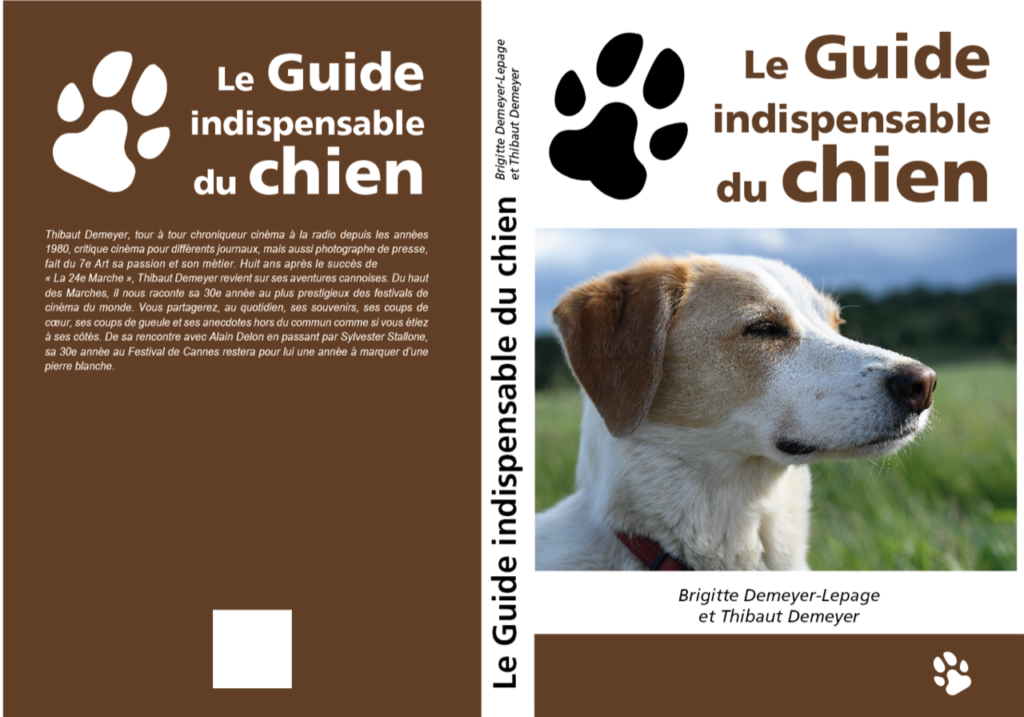 LE GUIDE INDISPENSABLE DU CHIEN