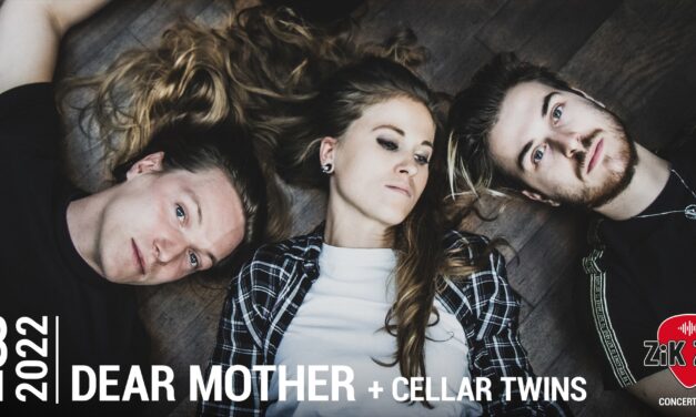 Concert DEAR MOTHER + Cellar Twins