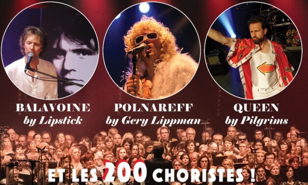 FORUM de Liège TRIBUTE BALAVOINE POLNAREFF QUEEN & 200 CHORISTES