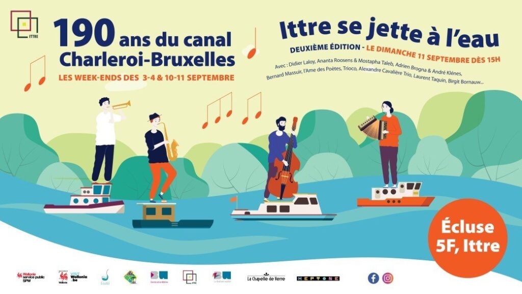 Venez fêter les 190 ans du Canal à l’écluse d’Ittre, clôturés en beauté par le Festival Ittre se jette à l’eau le dimanche 11 septembre 2022 !