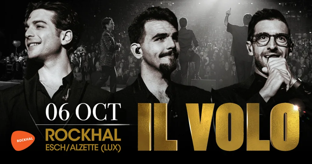 ROCKHAL >IL VOLO> CONCERT LE 6 OCTOBRE