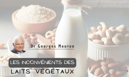 SANTÉ > MÉDECINE > LES INCONVÉNIENTS DES LAITS VÉGÉTAUX
