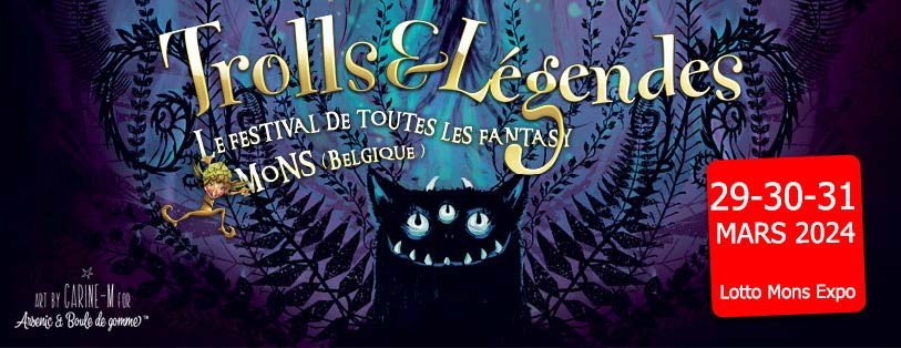Mons > Festival > Trolls & Légendes > infos