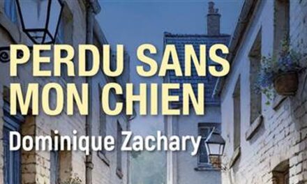 LIVRE>PERDU SANS MON CHIEN>DOMINIQUE ZACHARY