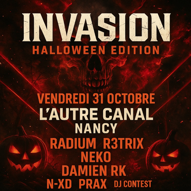 Invasion Halloween Festival - L'Autre Canal - Nancy - France