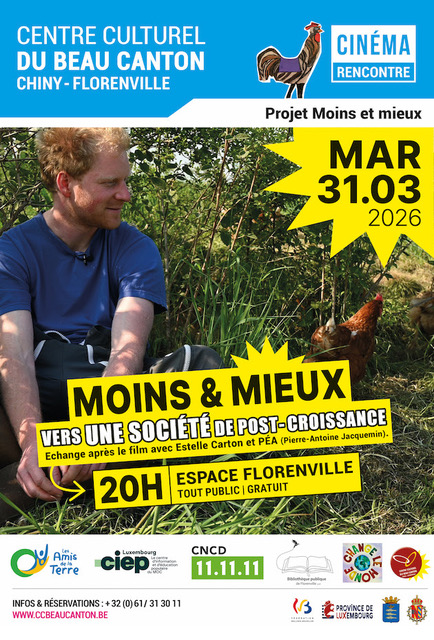 Florenville > Cinéma >  réflexion citoyenne sur le Moins et Mieux
