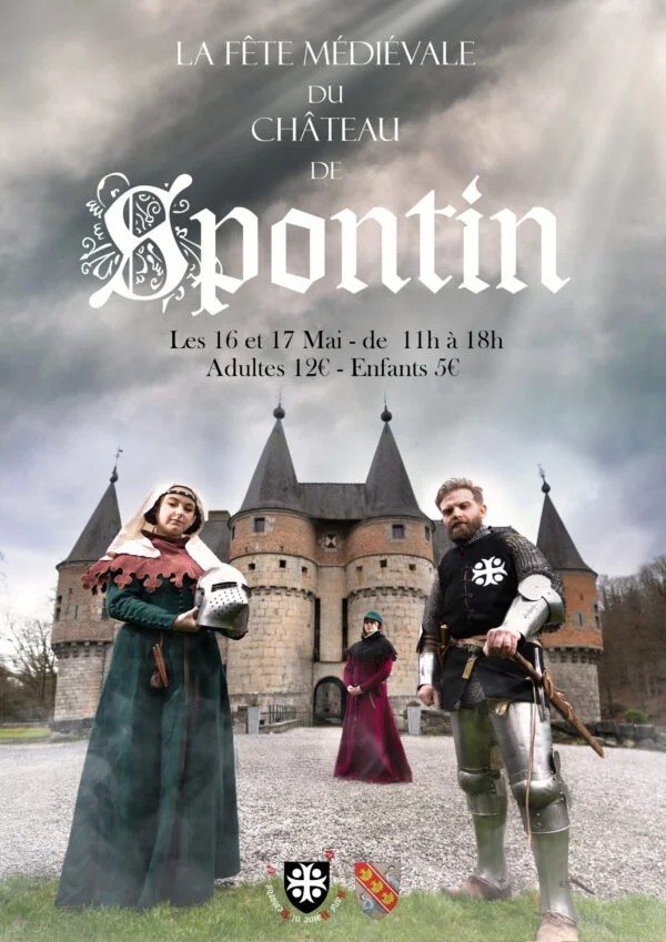 À Yvoir, les Médiévales de Spontin 2026 plongent le public dans une immersion vivante au cœur d’un patrimoine exceptionnel et d’un Moyen Âge fascinant.