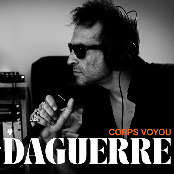 Daguerre > Nouvel album