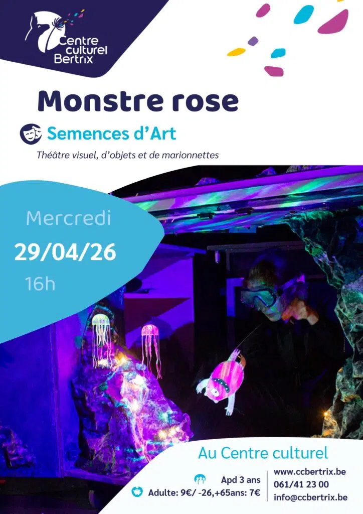 Bertrix > Théâtre > Monstre Rose