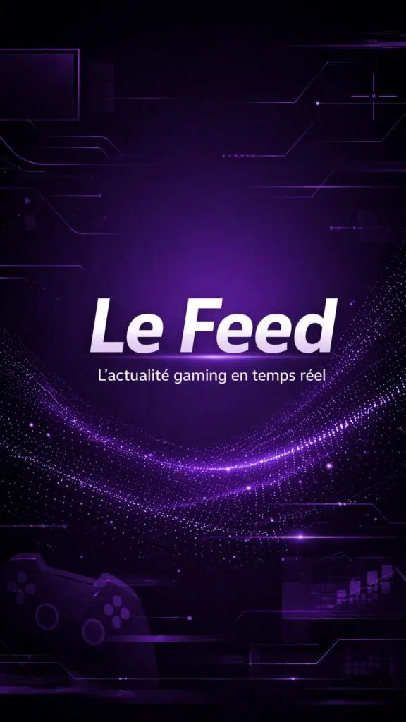 Gaming > Le Feed > L’actualité gaming en temps réel