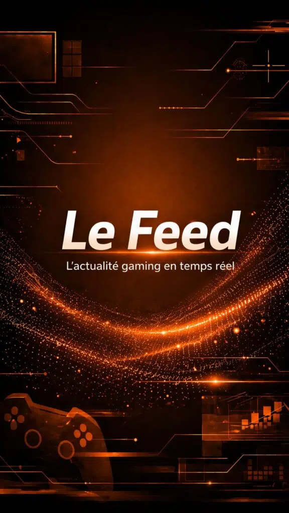Gaming > Le Feed > L’actualité gaming en temps réel