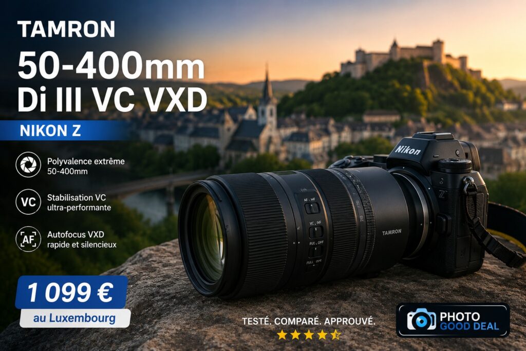Tamron 50-400mm Di III VC VXD Nikon Z au Luxembourg