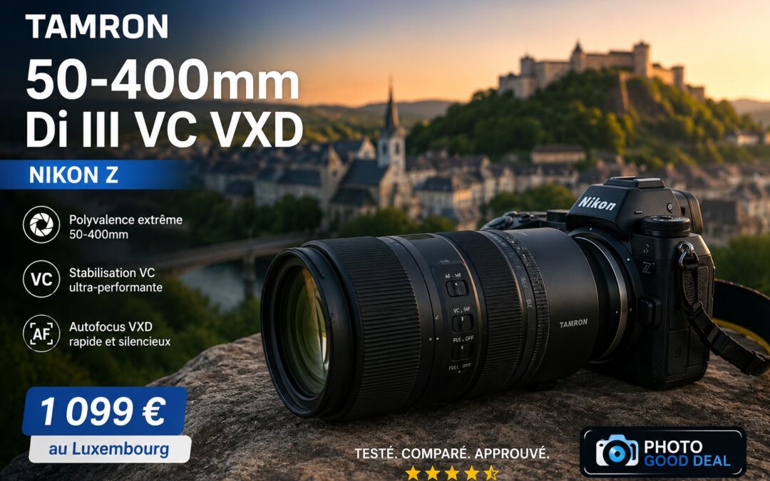 Tamron 50-400mm Di III VC VXD Nikon Z au Luxembourg