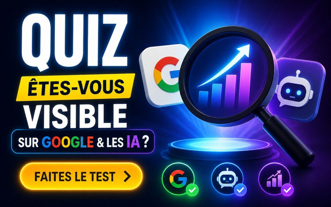 Quiz visibilité web — SEO, GEO, AEO