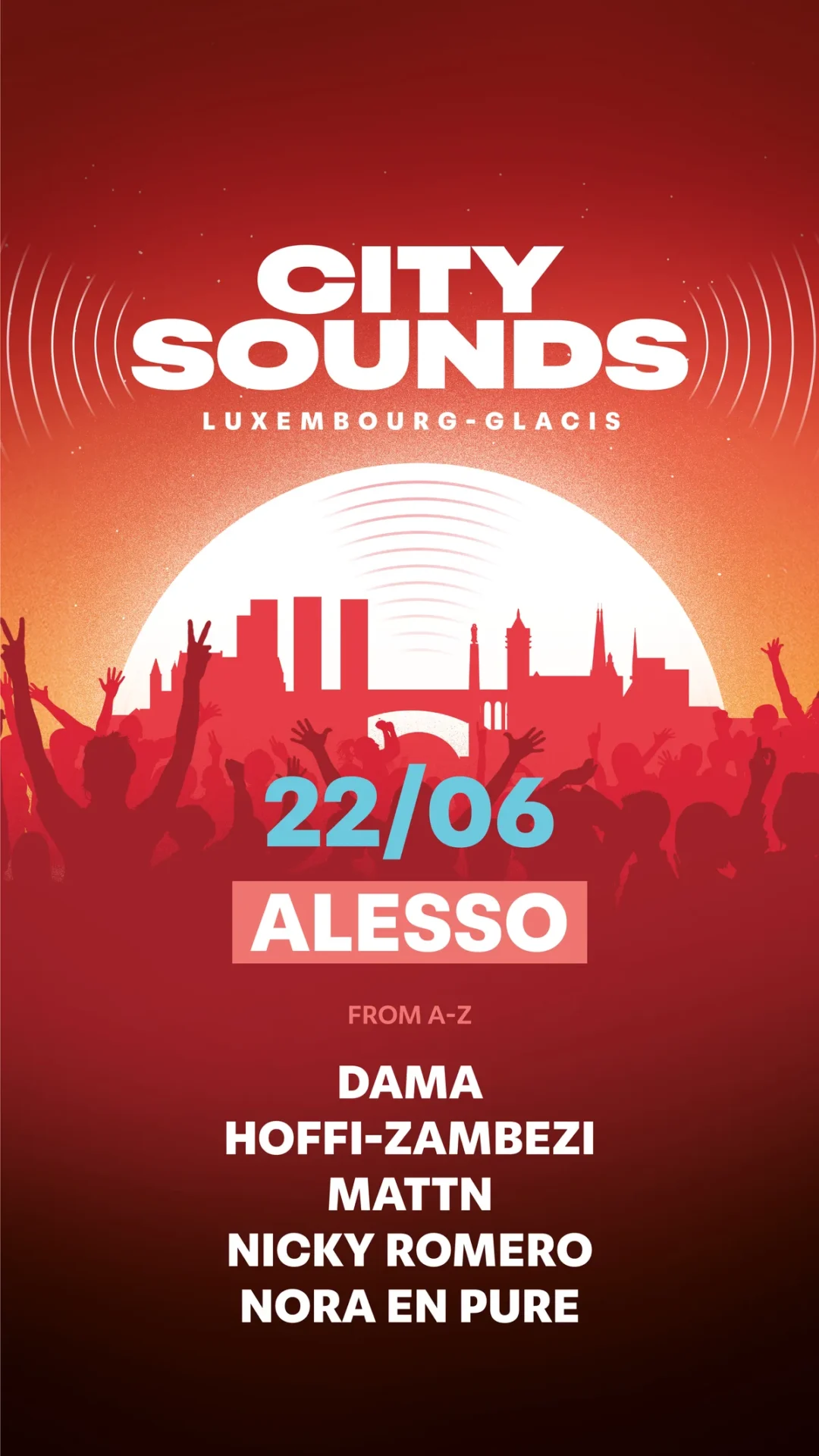 Affiche City Sounds 22 juin 2026 a Luxembourg avec Alesso, Nicky Romero, Nora En Pure