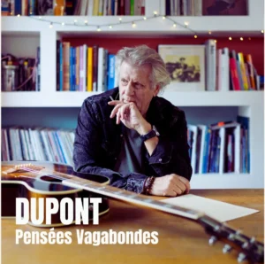Pochette de l'album Pensées Vagabondes de Dupont (2026, Baboo Music)