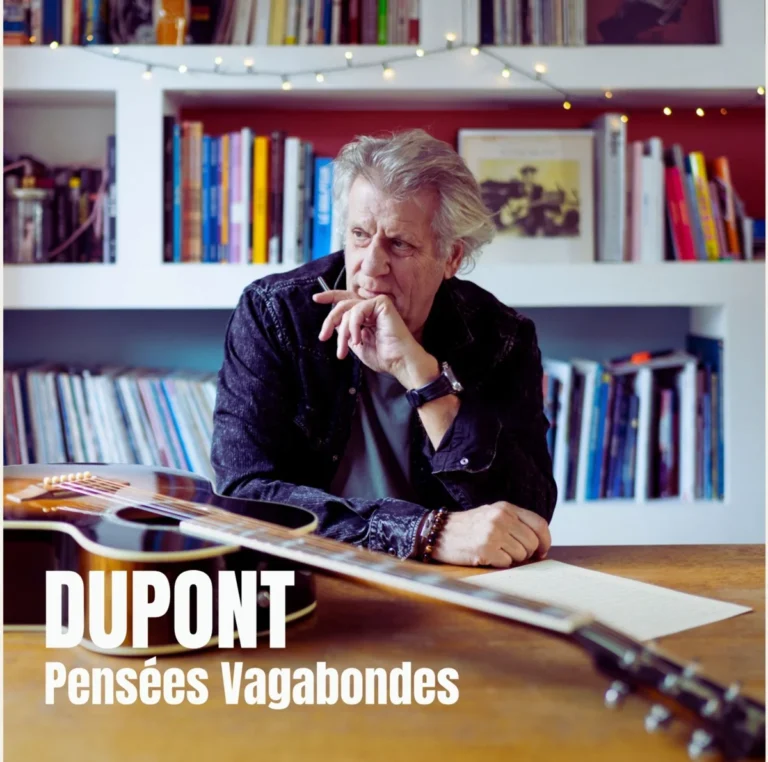 Dupont » Pensées Vagabondes, le nouvel album folk-rock (2026)