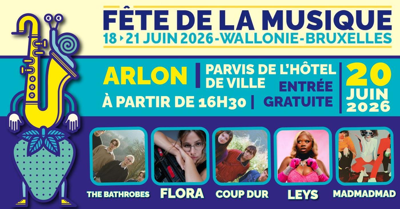 Arlon > Concert > Fête de la Musique 2026 — Arlon