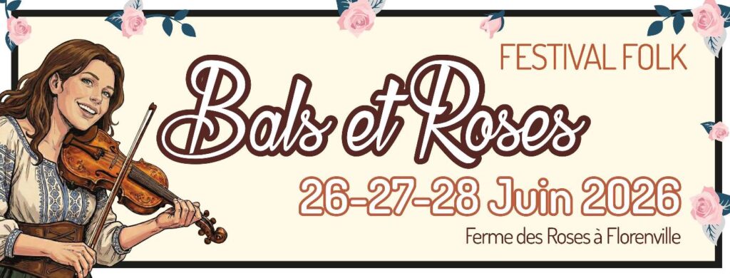 Festival folk: Bals & Roses 2026