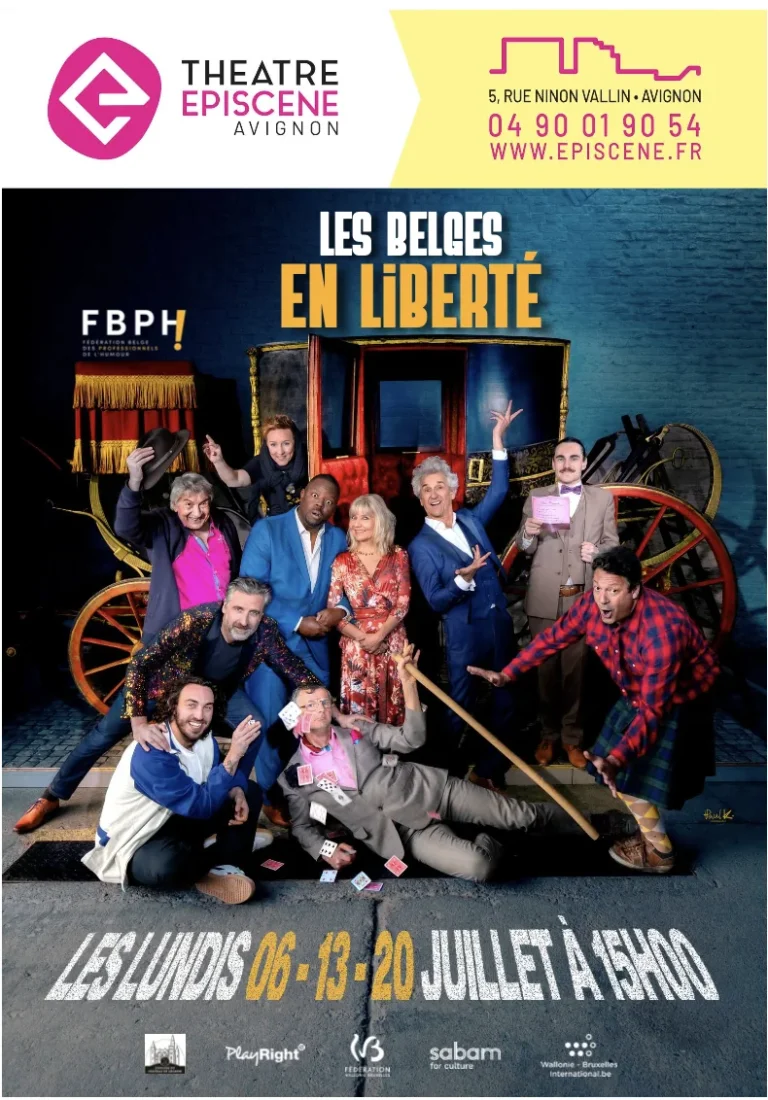« Les Belges en Liberté » : l’humour belge s’invite au Off d’Avignon