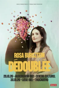 Rosa Bursztein dans son spectacle Dedoublee, au Centre culturel d'Auderghem en 2026
