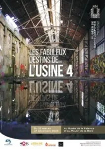 Exposition « Les fabuleux destins de l’Usine 4 › — Sarreguemines Exposition « Les fabuleux destins de l’Usine 4 › — Sarreguemines