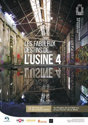 Sarreguemines > Exposition > Exposition « Les fabuleux destins de l’Usine 4 »