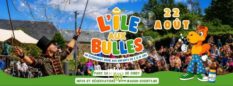 Ciney > Conférence > L’île aux bulles : un moment magique pour les enfants à Ciney 2026