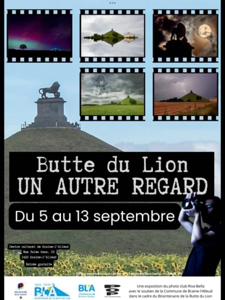 Affiche de l’exposition « Butte du Lion, un autre regard » du Photo-Club Riva-Bella à Braine-l’Alleud