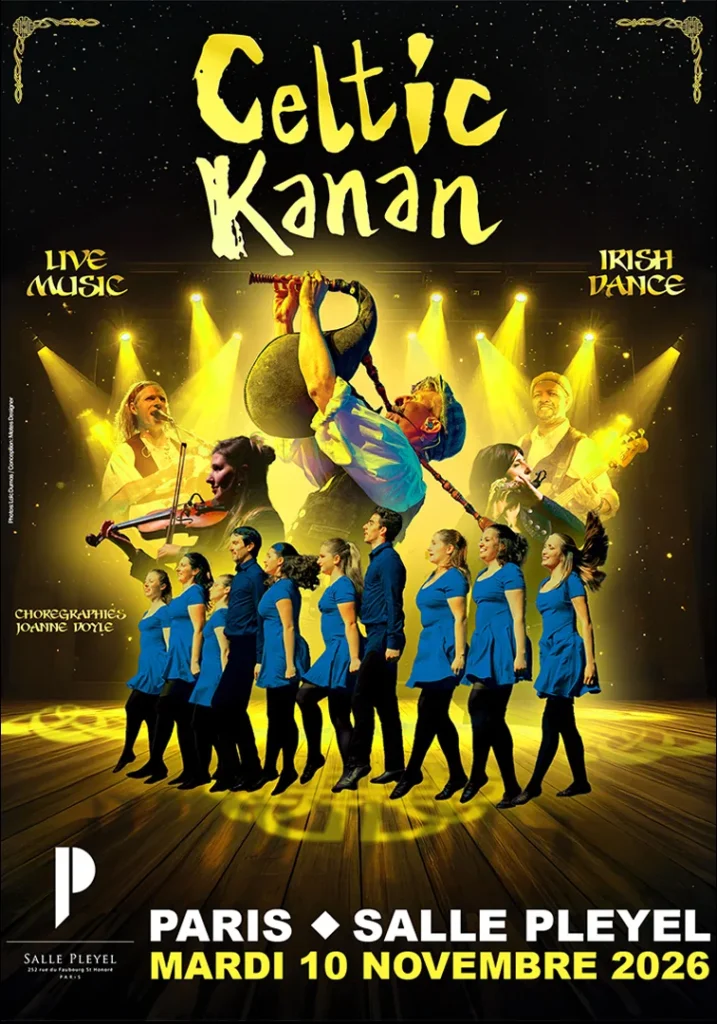 Affiche de Celtic Kanan à la Salle Pleyel le 10 novembre 2026 : musiciens et danseuses de claquettes irlandaises sur une scène éclairée en jaune