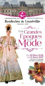 Exposition 2026-2027 “Les grandes époques de la Mode” — Lunéville Exposition 2026-2027 “Les grandes époques de la Mode” — Lunéville