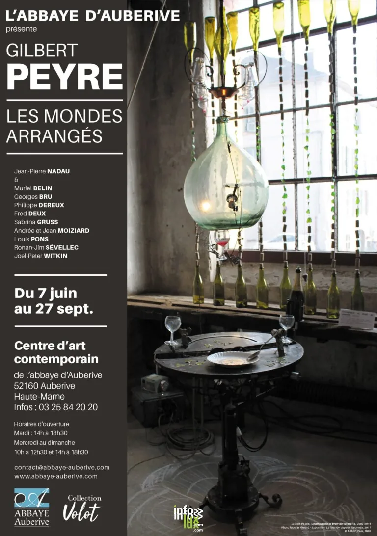 Auberive > Exposition > Gilbert Peyre. Les Mondes arrangés