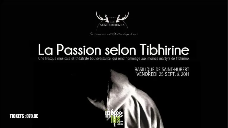 Saint-Hubert > Sortie > La Passion selon Tibhirine 2026