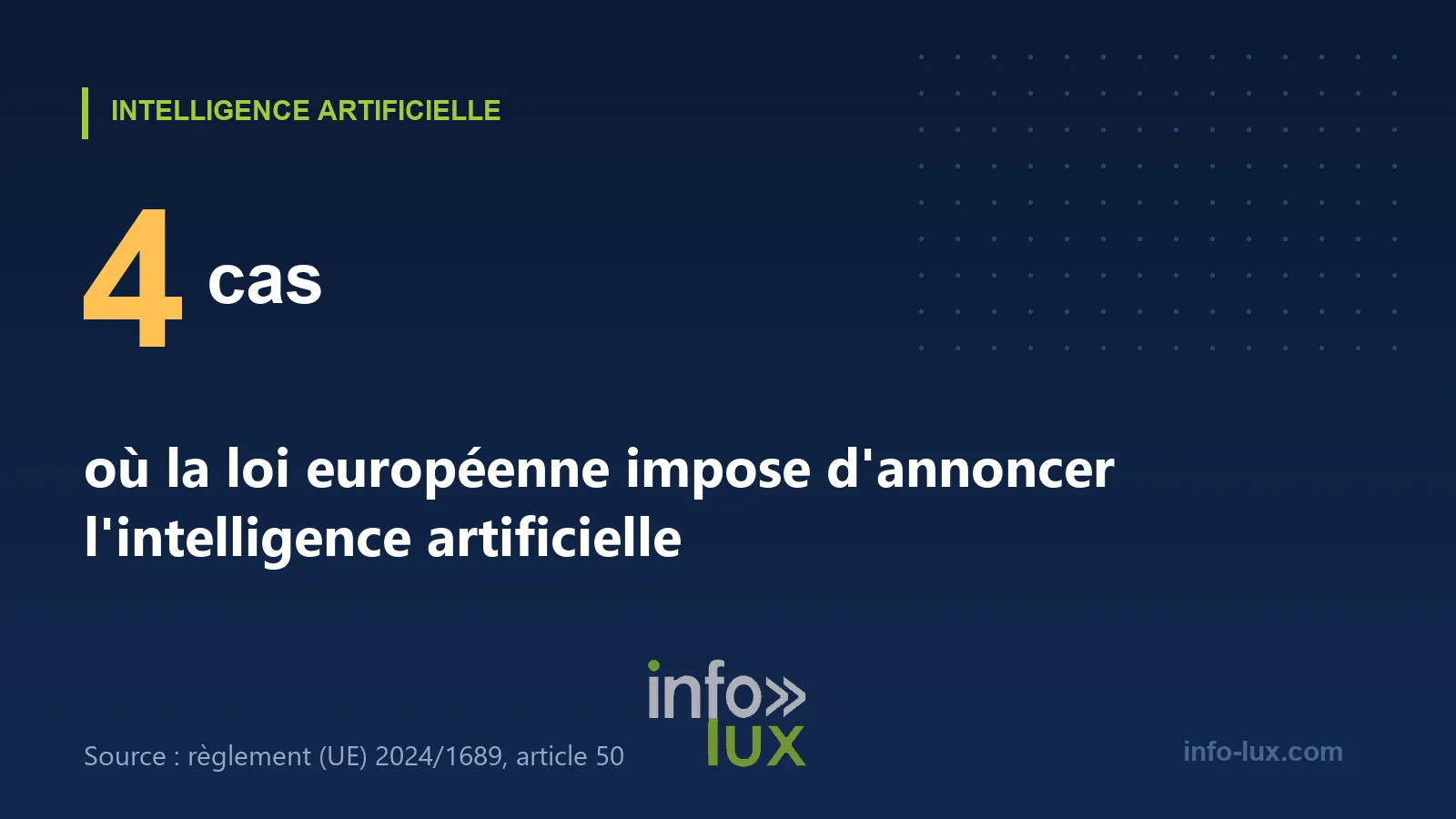 Les quatre cas d'étiquetage obligatoire prévus par l'article 50