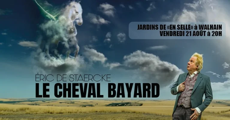 Walhain > Spectacle > Le Cheval Bayard, par Éric De Staercke (21 août 2026)