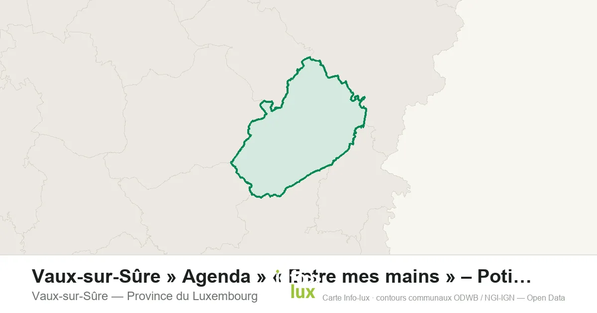 Vaux-sur-Sûre » Agenda » « Entre mes mains » – Potière