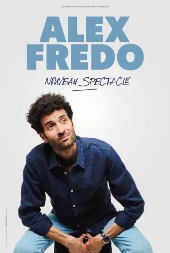 Troyes > Spectacle > Alex Fredo