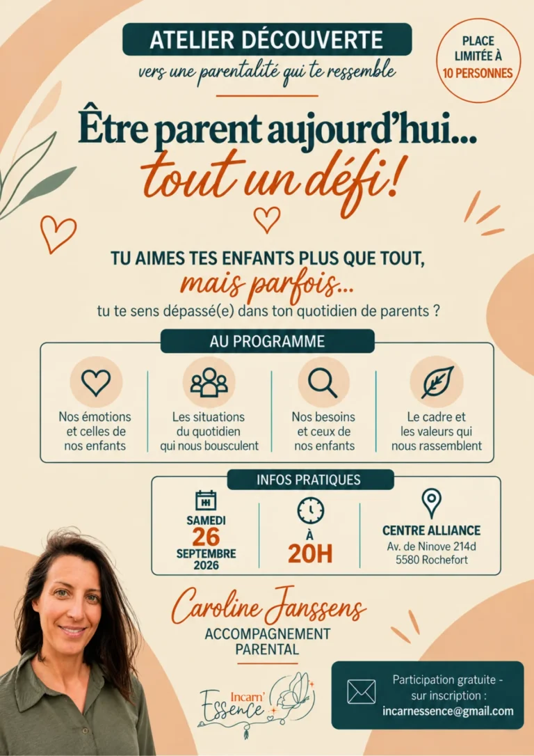 Rochefort > Atelier > « Vers une parentalité qui te ressemble », atelier découverte gratuit avec Caroline Janssens le 26 septembre 2026