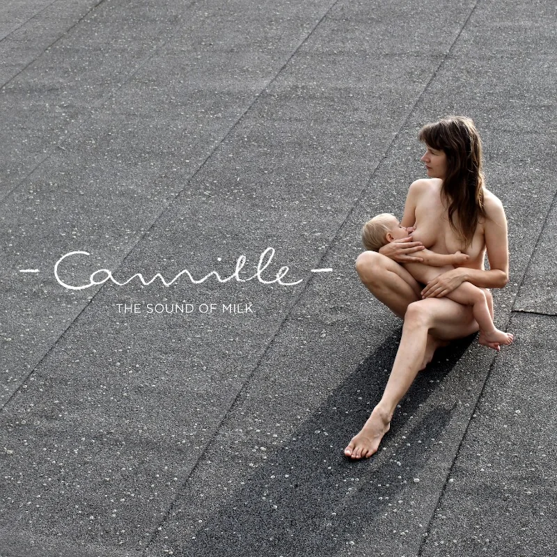 Pochette de l’album The Sound of Milk de Camille