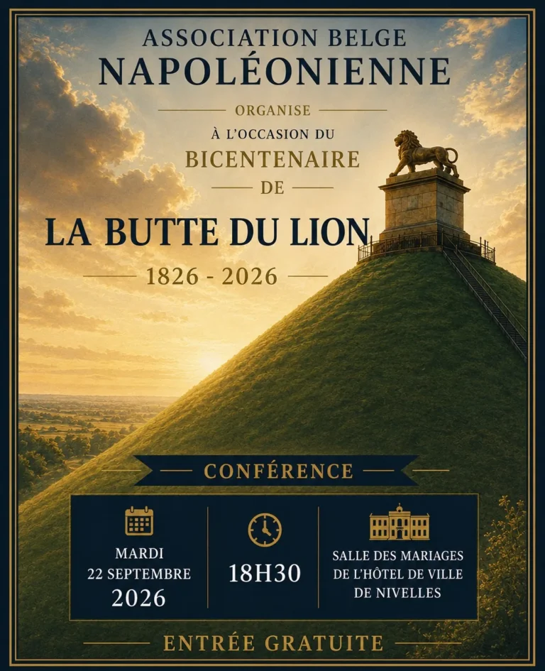 Affiche de la conférence sur la Butte du Lion 1826-2026 de l’Association Belge Napoléonienne, mardi 22 septembre 2026 à 18h30 à l’hôtel de ville de Nivelles