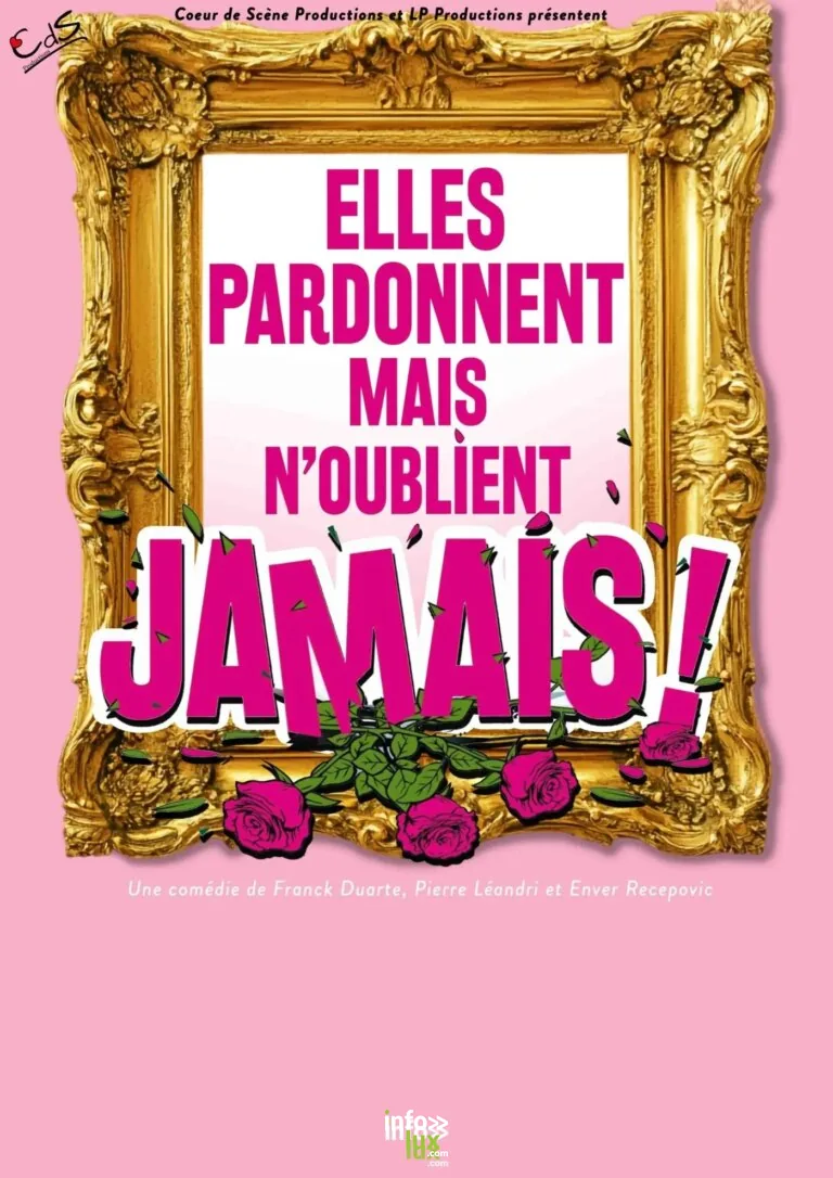 Mons > Spectacle > Elles pardonnent mais n’oublient jamais