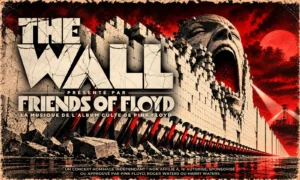 The Wall de Pink Floyd en intégralité par Friends of Floyd au Théâtre Royal — Mons The Wall de Pink Floyd en intégralité par Friends of Floyd au Théâtre Royal — Mons
