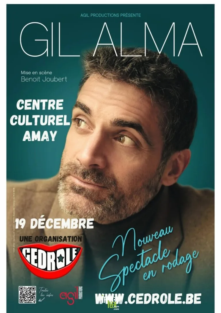 Amay > Spectacle > Gil Alma : « Nouveau spectacle en rodage »
