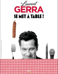 Laurent Gerra "Se met à table !" — photo info-lux.com