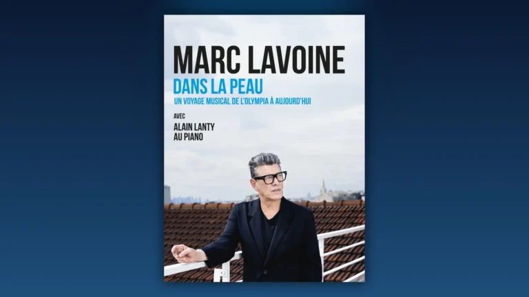 Marc Lavoine, tournee Dans la peau avec Alain Lanty au piano, au Cirque Royal de Bruxelles le 26 mai 2027