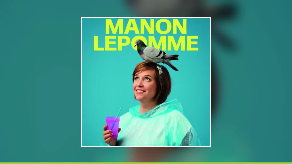 Manon Lepomme – Tenir bon — Maison de la Culture d’Arlon, saison 2026-2027