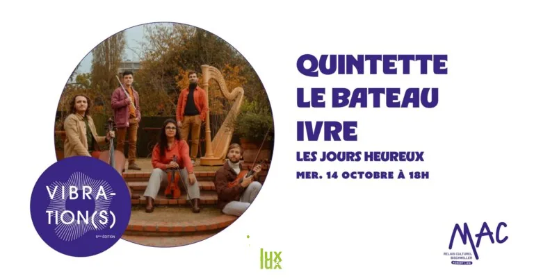 Bischwiller > Festival > Quintette Le Bateau Ivre – Les jours heureux